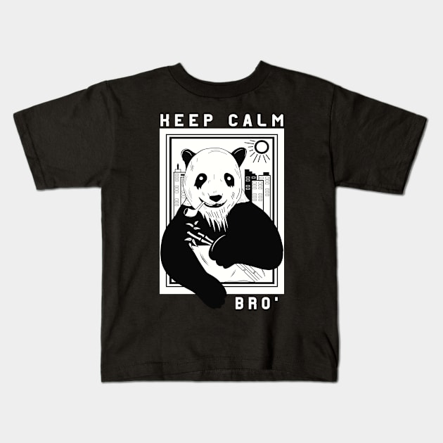 Keep Calm Bro Relaxed Panda Fun Kids T-Shirt by Foxxy Merch